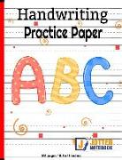 Handwriting Practice Paper: ABC Kids, Notebook with Dotted Lined Sheets for K-3 Students, 101 Pages, Workbook 8.5x11 Inches