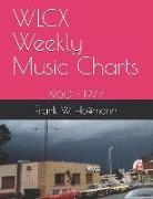 Wlcx Weekly Music Charts: 1960 - 1977