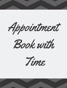 Appointment Book with Time: Undated Daily Hourly Planner Appointment Notebook with Time Slots (Volume 4)