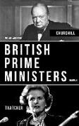 British Prime Ministers Volume 1: Margaret Thatcher and Winston Churchill