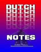 Dutch Notes: Dutch Journal, 8x10 Composition Book, Dutch to School Notebook, Dutch Language Student Gift