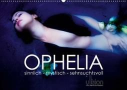 OPHELIA, sinnlich - mystisch - sehnsuchtsvoll (Wandkalender 2020 DIN A2 quer)