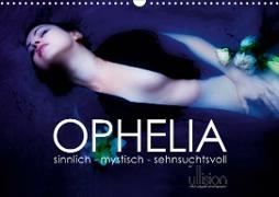 OPHELIA, sinnlich - mystisch - sehnsuchtsvoll (Wandkalender 2020 DIN A3 quer)