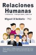 Relaciones Humanas: Fundamentos, Investigaciones Y Ejercicios