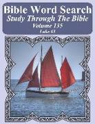 Bible Word Search Study Through the Bible: Volume 135 Luke #3