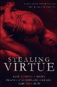 Stealing Virtue: Tales of Trafficking