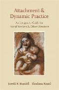 Attachment and Dynamic Practice