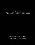 12 Week Year Productivity Journal Reach Goals in 12 Weeks, Instead of 12 Months