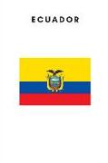 Ecuador: Country Flag A5 Notebook (6 X 9 In) to Write in with 120 Pages White Paper Journal / Planner / Notepad