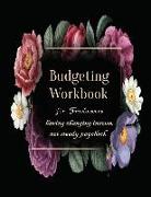 Budgeting Workbook for Freelancers Having Changing Income, Not Steady Paycheck