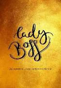 Lady Boss - An Inspirational Journal for Women to Write in