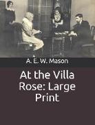 At the Villa Rose: Large Print