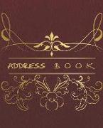 Address Book: Address Book for Names, Addresses, Phone Numbers, Emails and Birthdays Alphabetical Organizer Journal Notebook - 7.5x9