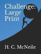 Challenge: Large Print