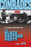 Comrades: A Local History of the Black Panther Party