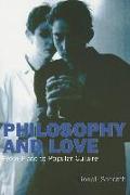 Philosophy and Love: From Plato to Popular Culture