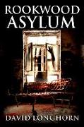 Rookwood Asylum: Supernatural Suspense with Scary & Horrifying Monsters