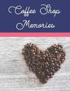 Coffee Shop Memories