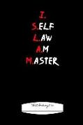I Self Law Am Master