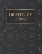 Gratitude Journal: Gratitude Journal: Daily Gratitude Journal for Women and Men, a Journal for Self-Exploration, Good Days Start with Gra