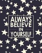 Always Believe in Yourself - Cornell Notes Notebook: Inspirational Sparkling Stars Notebook Is Perfect for High School, Homeschool or College Students