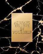 Always Believe in Yourself - Cornell Notes Notebook: Inspirational Elegant Black Marble Notebook Is Perfect for High School, Homeschool or College Stu