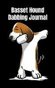 Basset Hound Dabbing Journal: 150 Page Lined Journal, Diary, Notebook for Dog Lovers