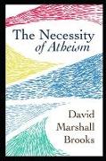 The Necessity of Atheism: Annotated