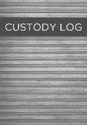 Custody Log: Journal and Logbook: For Child Custody Record Keeping: Detailed Notes, Documentation and Evidence: Vol 5