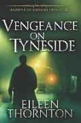 Vengeance on Tyneside: Large Print Edition