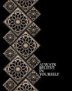 Always Believe in Yourself - Cornell Notes Notebook: Inspirational Islamic Art Notebook Is Perfect for High School, Homeschool or College Students!