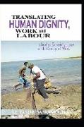 Translating Human Dignity, Work and Labour: A Social-Economic Significance of the Concept of Work