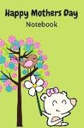 Happy Mothers Day Notebook: 6inx9in 120 Pages Lined