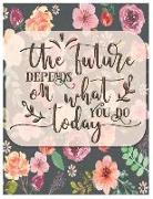 The Future - Oversized 8.5x11, 150 Page Lined Blank Journal Notebook: Notebook for Adults and Teens, Writers. Use for Journaling, Note Taking Poems, L