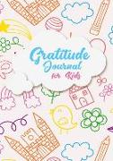 Gratitude Journal for Kids: Gratitude Journal for Kids: Daily Writing Today I Am Grateful For, Children Happiness Notebook, Daily Prompts and Ques