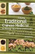 Using Traditional Chinese Medicine