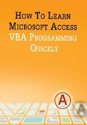 How to Learn Microsoft Access VBA Programming Quickly!