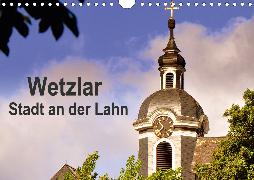 Wetzlar - Stadt an der Lahn (Wandkalender 2020 DIN A4 quer)