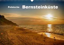 Polnische Bernsteinküste (Wandkalender 2020 DIN A3 quer)