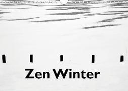 Zen Winter (Wandkalender 2020 DIN A4 quer)