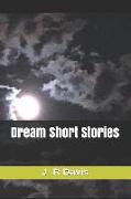 Dream Short Stories