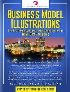 Business Model Illustrations: Real Estate Investment and Personal Business for Life Mini Case Studies