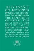 Al-Ghazali on Responses Proper to Listening to Music and the Experience of Ecstasy