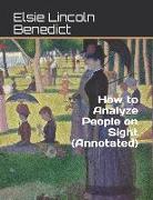 How to Analyze People on Sight (Annotated)