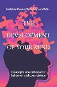 The Development of Your Mind: Concepts and Criteria for Behavior and Coexistence