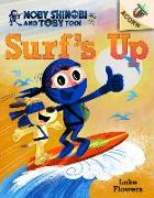 Surf's Up!: An Acorn Book (Moby Shinobi and Toby, Too! #1): Volume 1