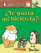 ¡hola, Erizo! 1: ¿te Gusta Mi Bicicleta? (Do You Like My Bike?): Un Libro de la Serie Acorn