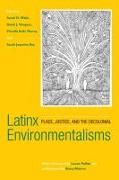 Latinx Environmentalisms