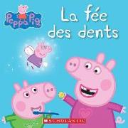 Peppa Pig: La F?e Des Dents