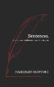 Sentences.: A Collection of One Line Stories and 3am Thoughts